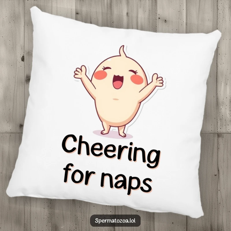 Funny Sperm Cheer Pillow: Soft pillow with a tiny sperm character cheering enthusiastically, a humorous and comfy funny gift.