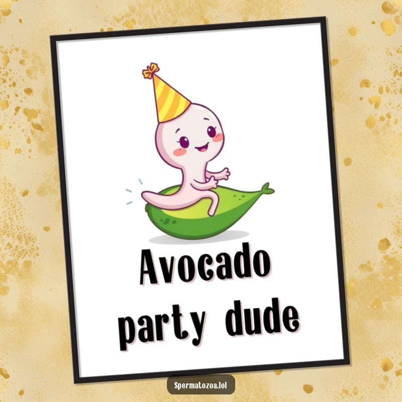 Funny sperm cell digital art print of a smiling sperm in a party hat riding a rolling avocado, for instant festive humor.