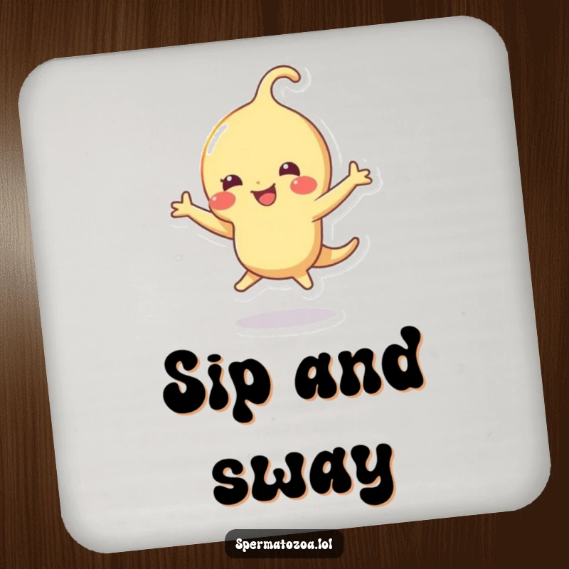 Funny sperm coaster with a sperm character doing a joyful dance, adding humor to any surface.