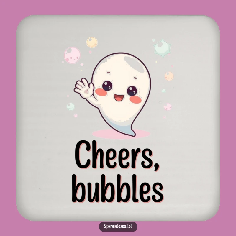 Funny Sperm Hello Coaster: Protect Surfaces with a Playful Greeting