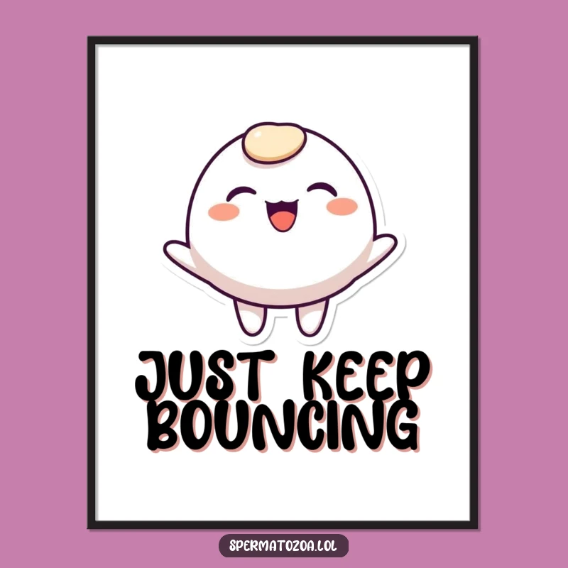 Funny Rounded Character Poster - Joyful Bouncing Smile Wall Art