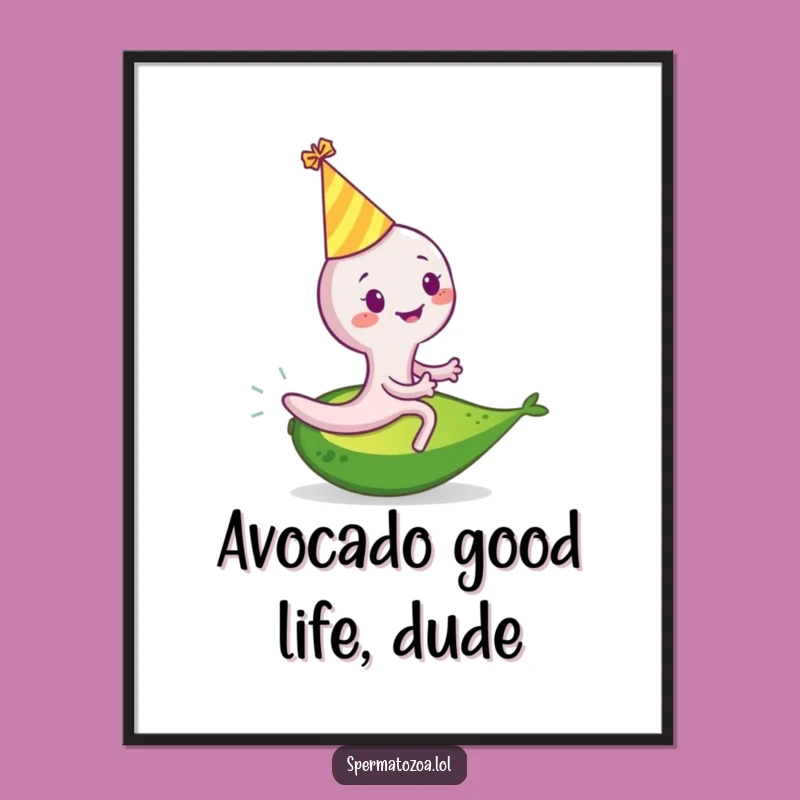 Funny Free Printable Wall Art: Sperm Avocado Party! Quirky Downloadable Decor.