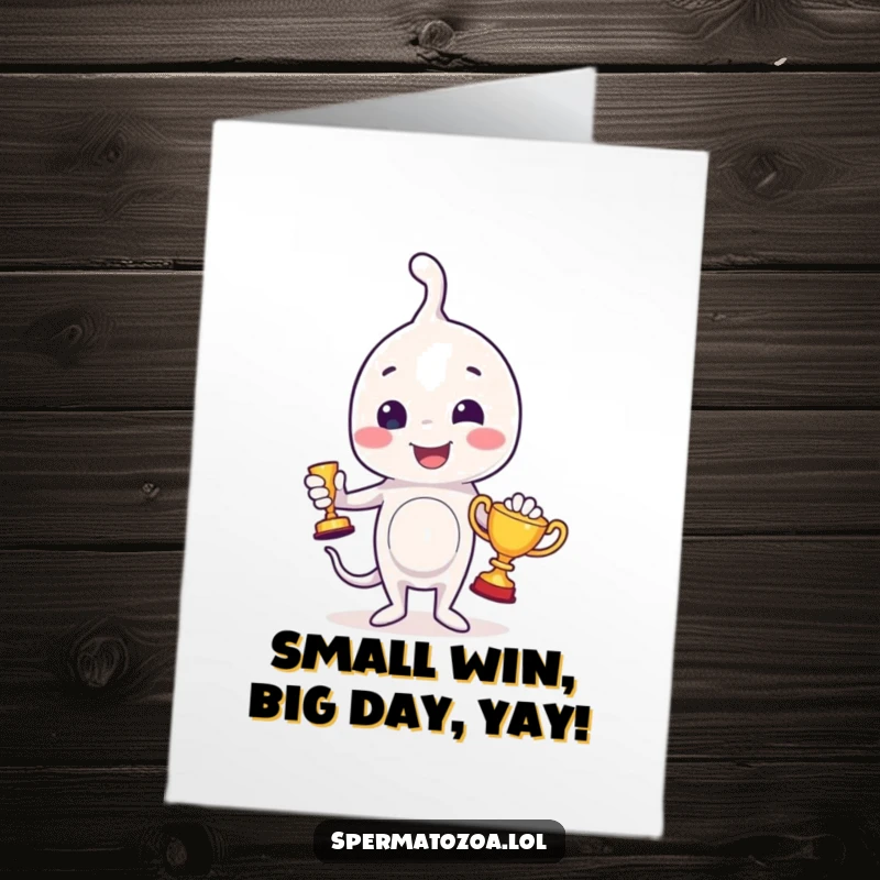 Funny Free Printable Sperm Trophy Birthday Card: A proud sperm character clutches a mini trophy, celebrating a birthday win.