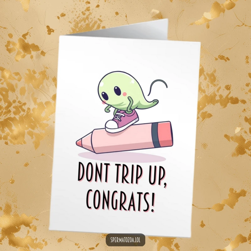 Free printable congratulations card showing a sperm cell in oversized shoes tripping over a giant pink eraser.