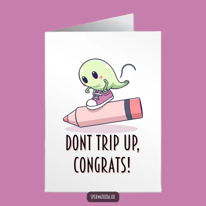 Free Printable Congrats Card: Sperm Trips! Funny Downloadable.