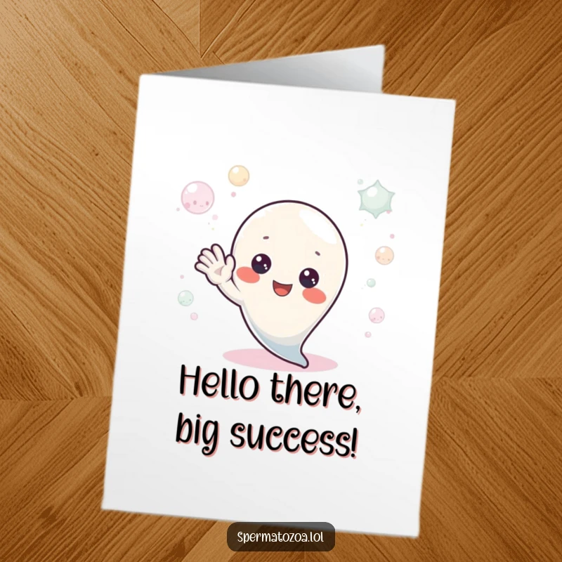Funny Free Printable Congratulations Card with a tiny sperm character waving hello from a frothy, bubbly environment.