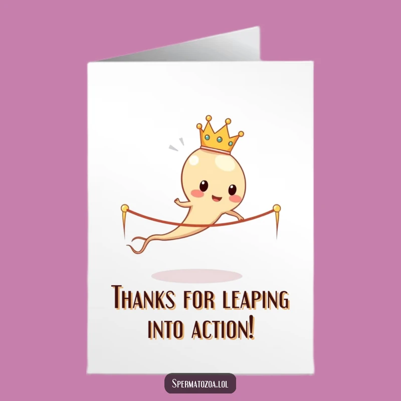Free Printable Funny Sperm Thank You Card: Royal Sperm Skipping Rope DIY Downloadable Gift