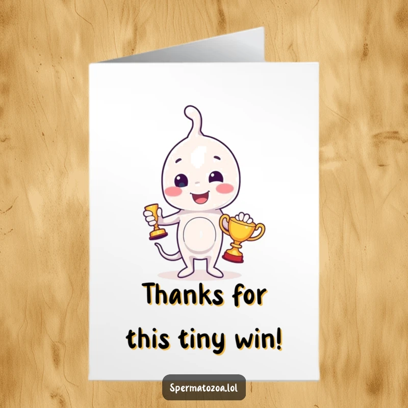 Funny Free Printable Sperm Trophy Thank You Card: A proud sperm character mini-trophy in hand, saying thanks with a grin.