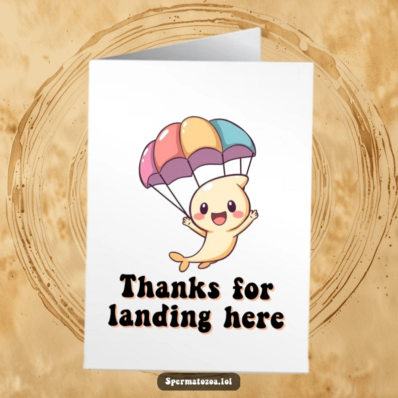 Funny Free Printable Sperm Thank You Card with a tiny sperm character zooming with a parachute, celebrating gratitude with humor.