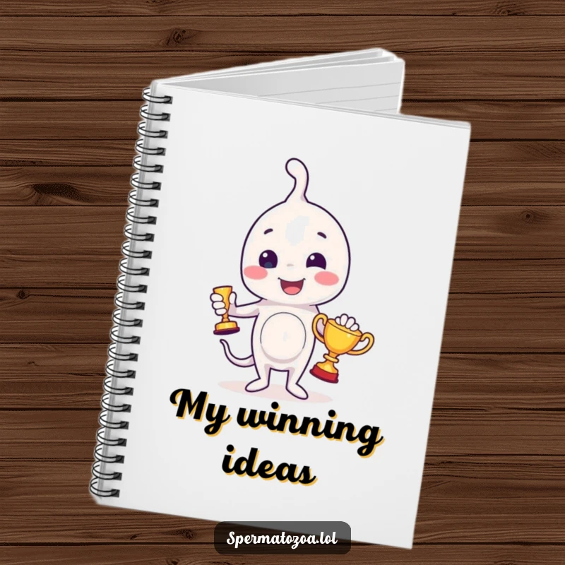 Funny sperm notebook featuring a proud sperm character holding a tiny trophy, perfect for jotting down winning ideas.