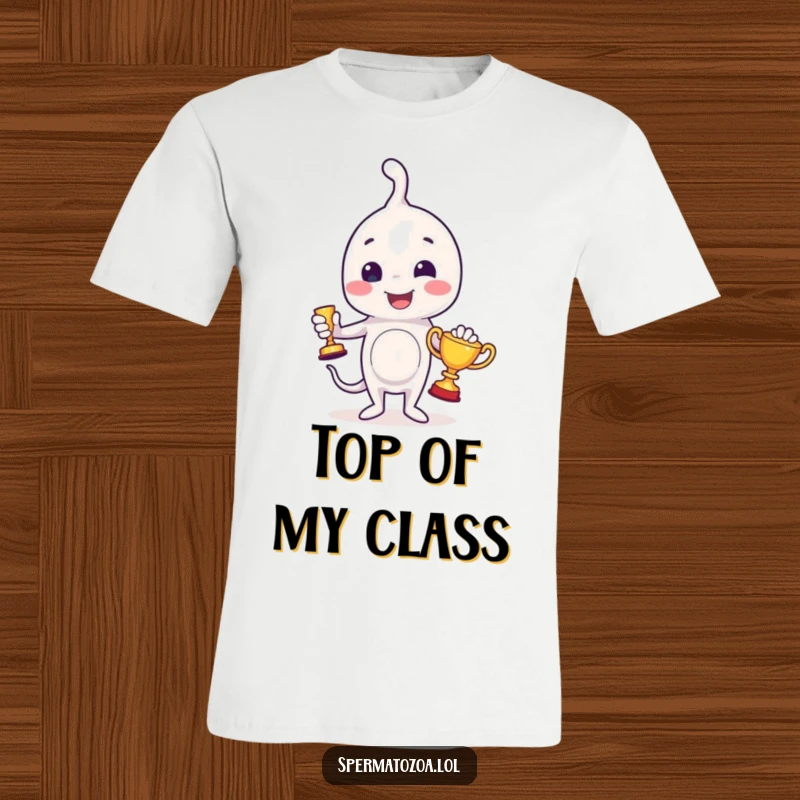 Funny sperm t-shirt featuring a proud sperm character triumphantly holding a small trophy, exuding confidence and humor.
